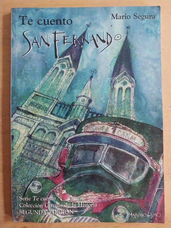 Te Cuento San Fernando - Segura, Mario (i2)