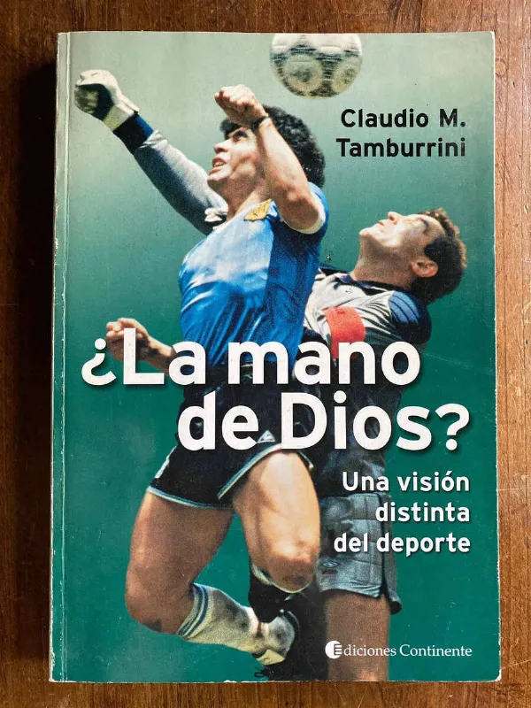 Tapa de La Mano De Dios? Una Vision Distinta Del- Tamburrini (W4)