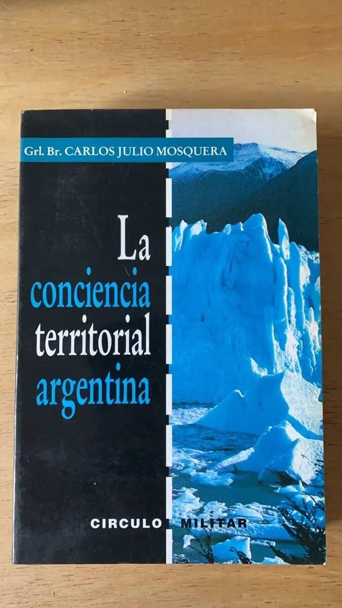 La Conciencia Territorial Argentina - Mosquera (r3)