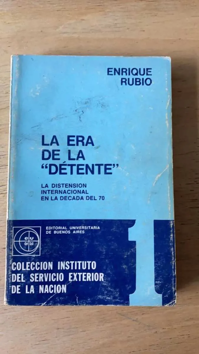 La Era De La Detente - Rubio, Enrique (P6)