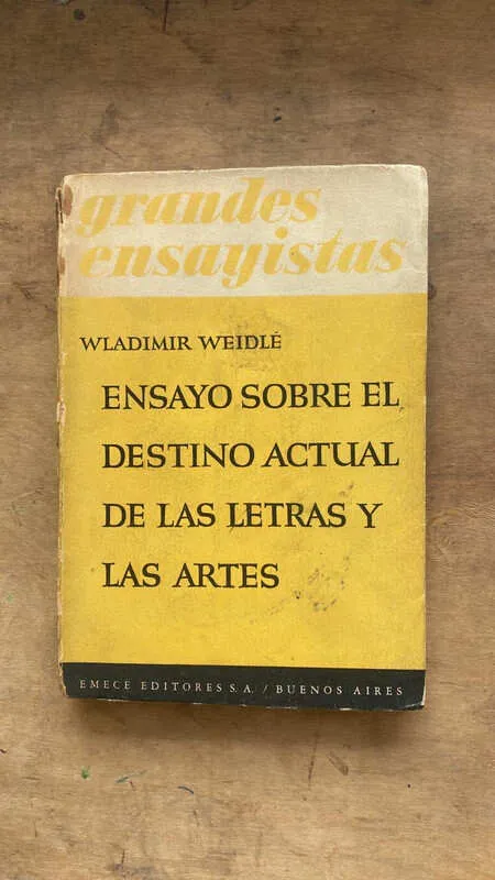 Ensayo Sobre El Destino Actual De Las Letras y- Weidle (ff2)