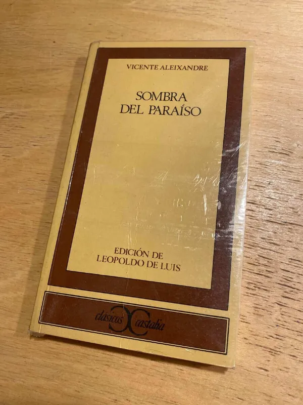 Sombra Del Paraiso - Aleixandre, Vicente (v1)