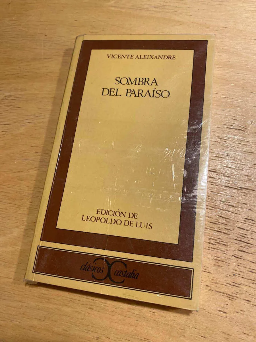 Sombra Del Paraiso - Aleixandre, Vicente (v1)