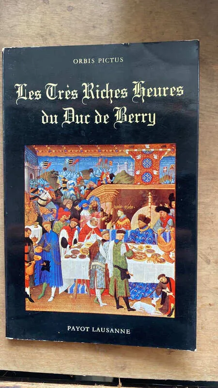 Tapa de Les Tres Riches Heures Du Duc De Berry - Orbis Pictus (gg4)