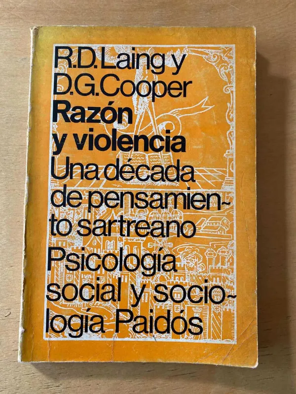 Razon Y Violencia. Pensamiento Sartreano - Laing (subr) (C5)
