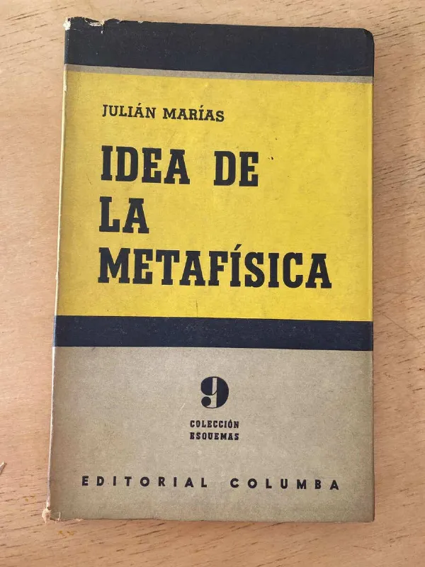 Tapa de Idea De La Metafisica - Marias, Julian (t2)