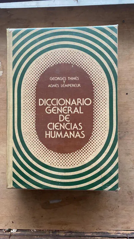 Diccionario General De Ciencias Humanas - Thines, Georges
