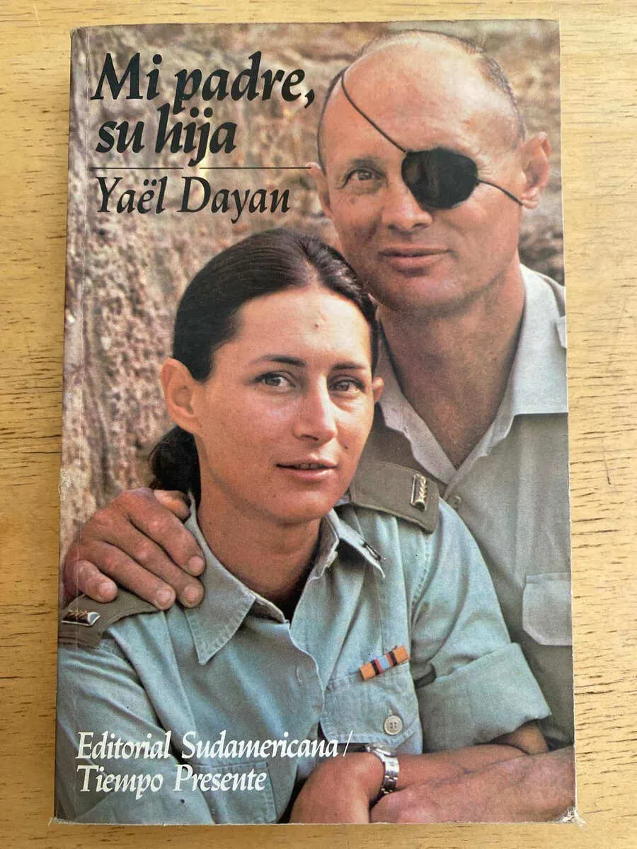 Mi Padre, Su Hija - Dayan, Yael