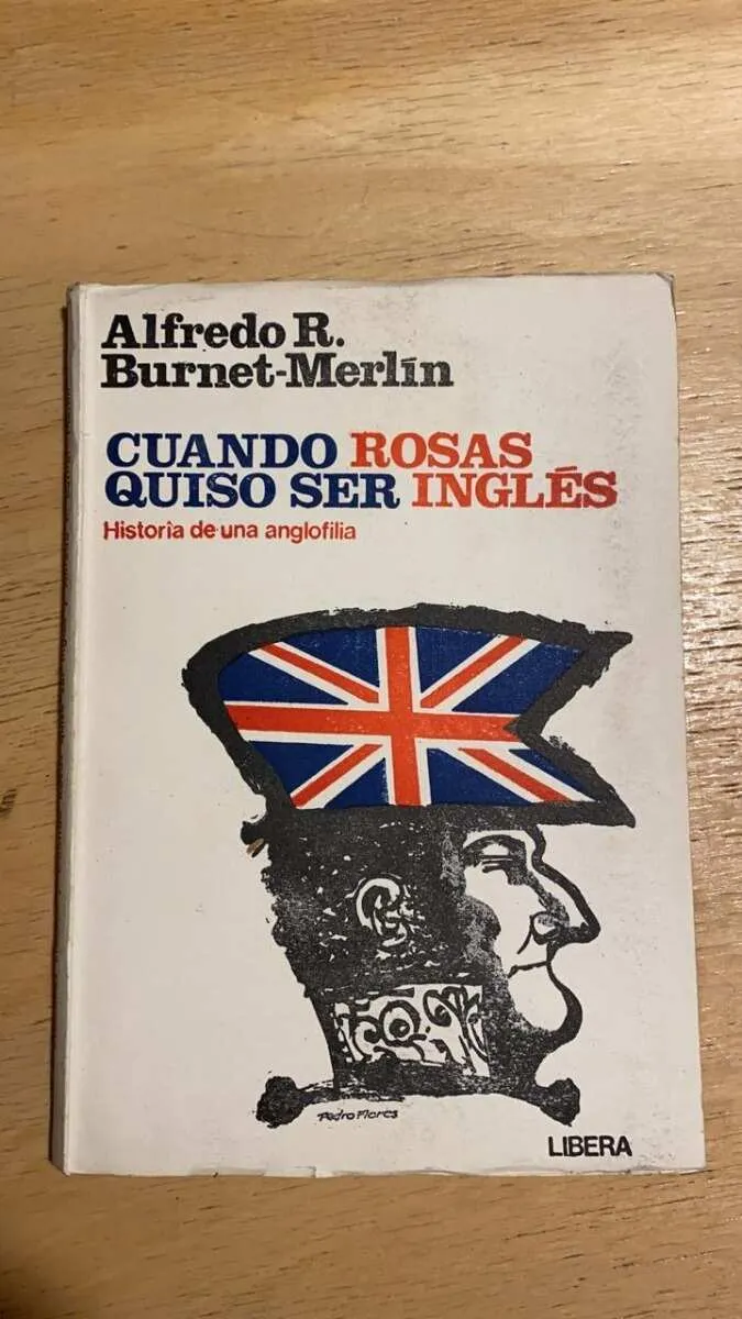 Cuando Rosas Quiso Ser Ingles - Burnet - Merlin (r1)