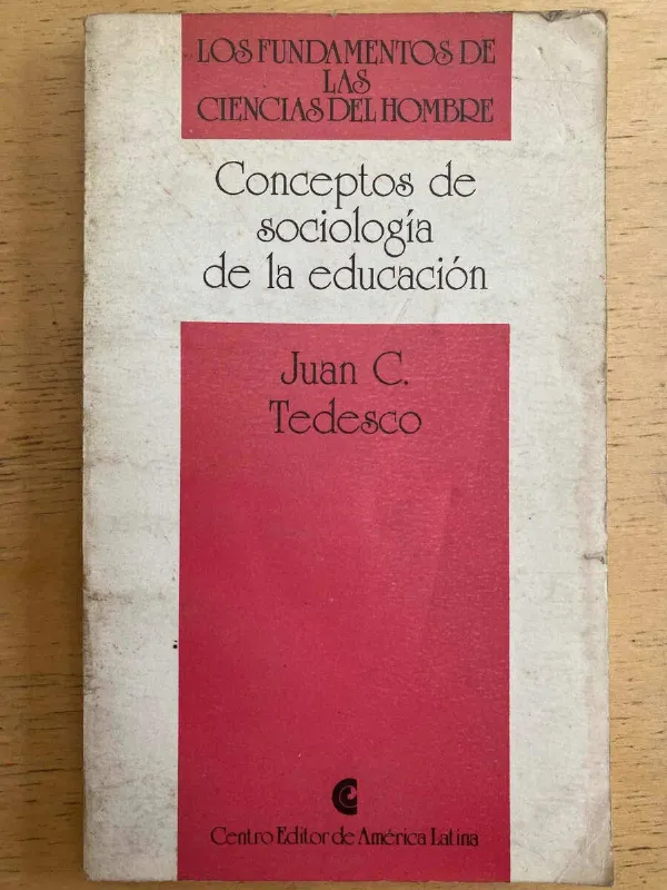 Conceptos De Sociologia De La Educacion - Tedesco (h1)