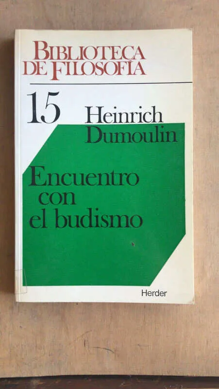 Encuentro Con El Budismo - Dumoulin, Heinrich