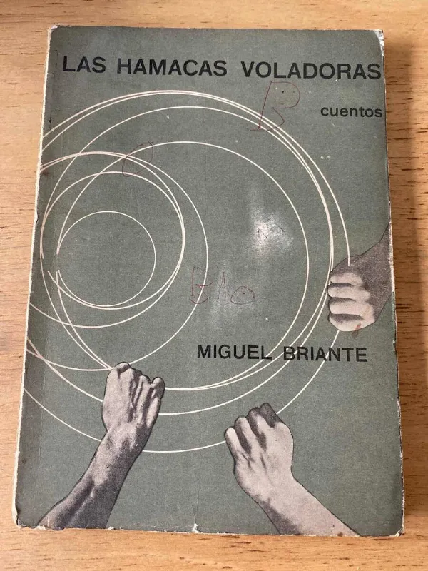 Las Hamacas Voladoras - Briante, Miguel (o5)
