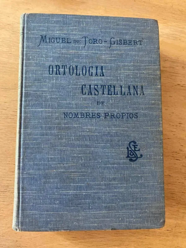 Tapa de Ortologia Castellana De Nombres Propios - De Toro Gisbert, M