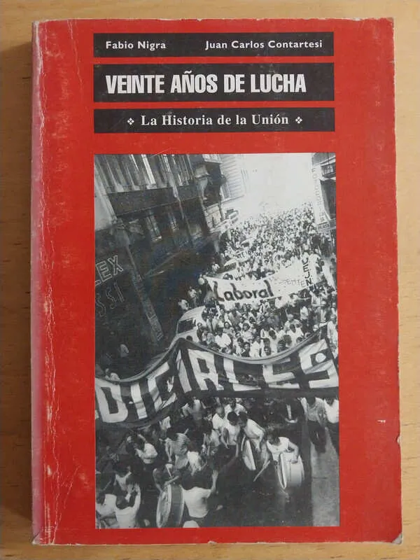Veinte Años De Lucha - Nigra; Contartesi (i2)
