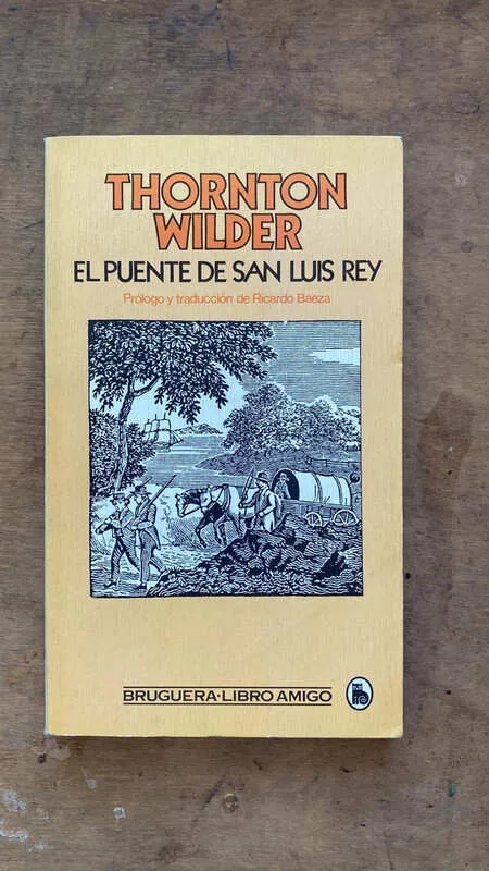 El puente de San Luis Rey - Wilder, Thornton (gg1)