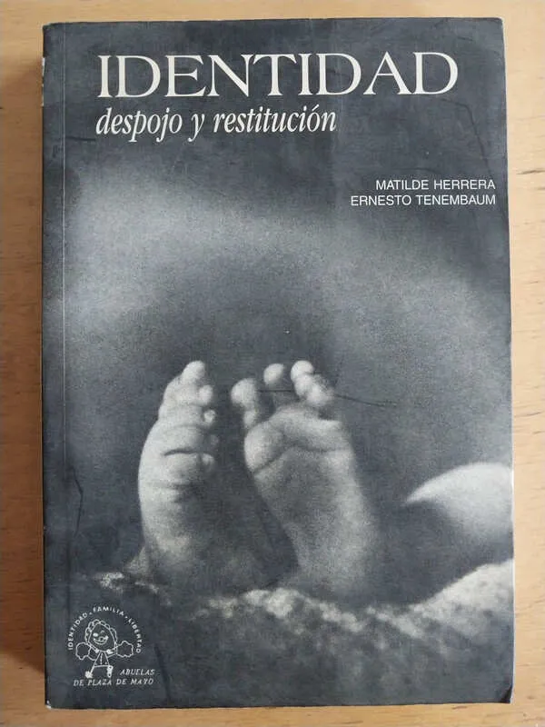 Identidad, Despojo Y Restitucion - Herrera; Tenembaum (i2)