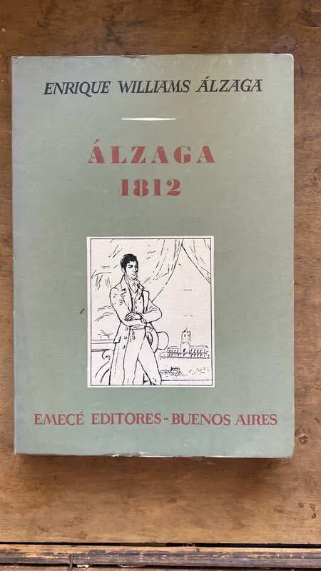 Alzaga 1812 - Williams Alzaga, Enrique (gg1)