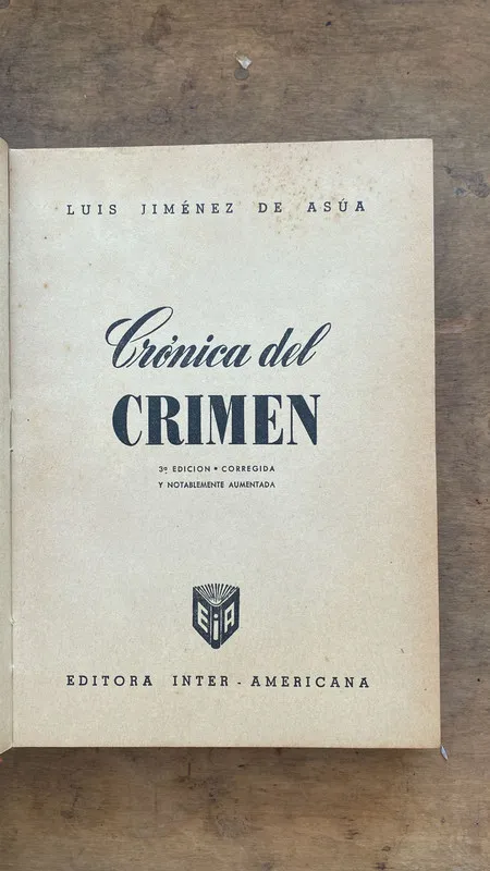 Cronica del crimen - Jimenez de Asua, Luis (Q3)