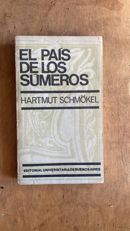 El pais de los sumeros - Schmokel, Hartmut (A1)