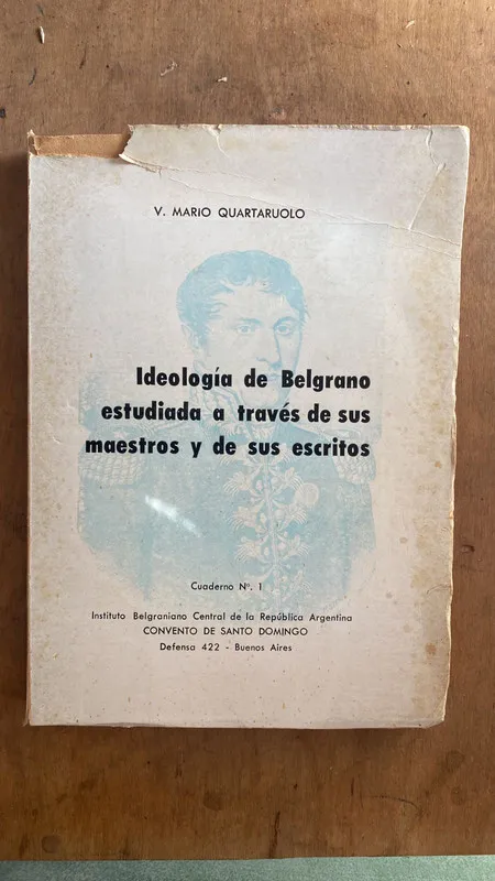Ideologia de Belgrano estudiada a traves d- Quartaruolo (A5