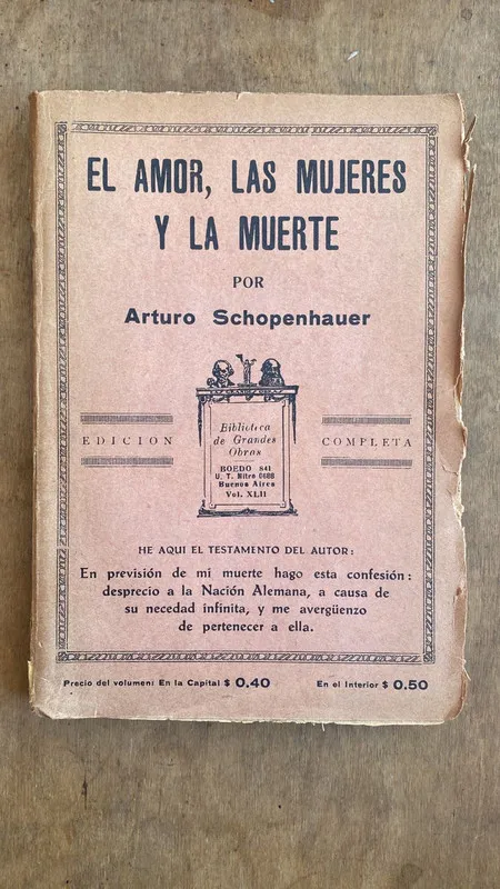 El amor, las mujeres y la muerte - Schopenhauer, Arturo (B5