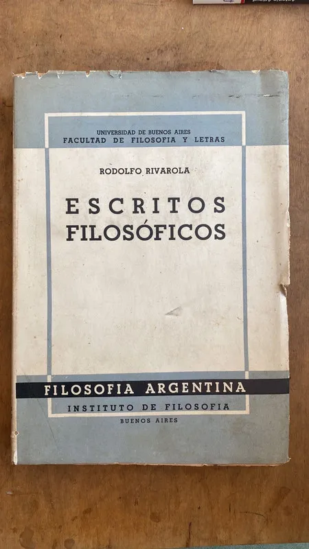 Escritos filosoficos - Rivarola, Rodolfo (B5)
