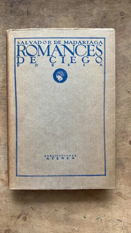 Romances De Ciego - De Madariaga, Salvador (f5)