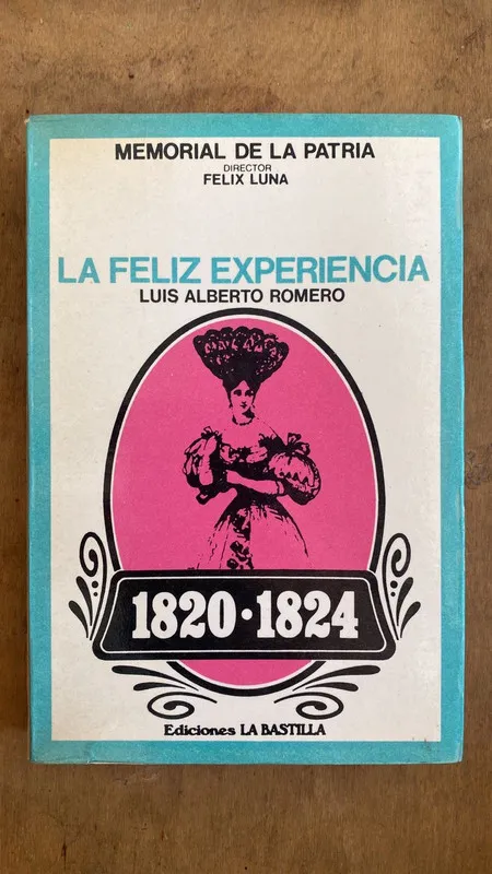 La Feliz Experiencia - Romero, Luis (D4)