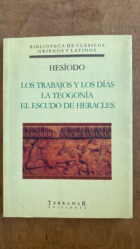 Los trabajos y los dias. La Teogonia. - Hesiodo (D4)