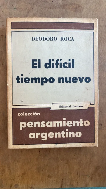 Tapa de El dificil tiempo nuevo - Roca, Deodoro (D4)