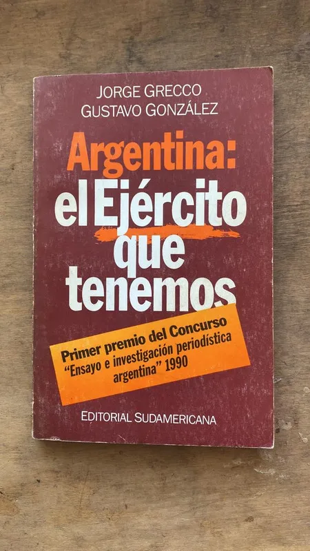 Tapa de Argentina: El ejercito que tenemos - Grecco; Gonzalez (D2)
