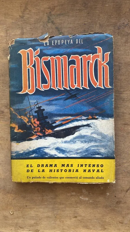 La Epopeya del Bismarck - Kramer, Frederic (D2)