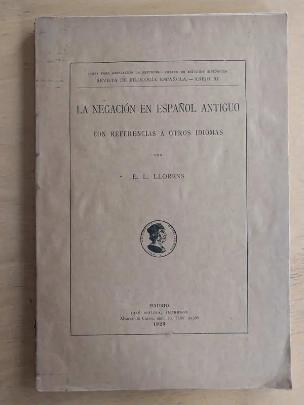 La Negacion En Español Antiguo Con Referencias- Llorens (cc6