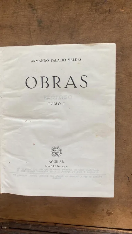 Obra, novelas y otros escritos I - Palacio Valdes, (N1)