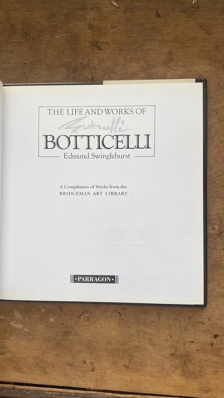The Life and Works of Botticelli - Swinglehurst (Aa5)
