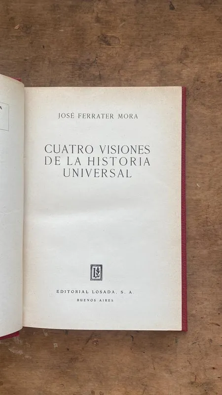 Tapa de Cuatro visiones d la historia universal- Ferrater Mora (Aa5