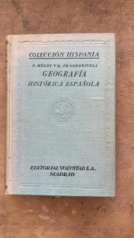 Geografia historica española - Melon; De Gordejuela (Aa6)