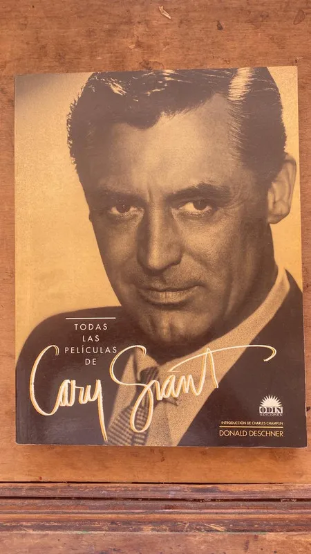 Todas las peliculas de Cary Grant - Deschner, Donald (Aa6)