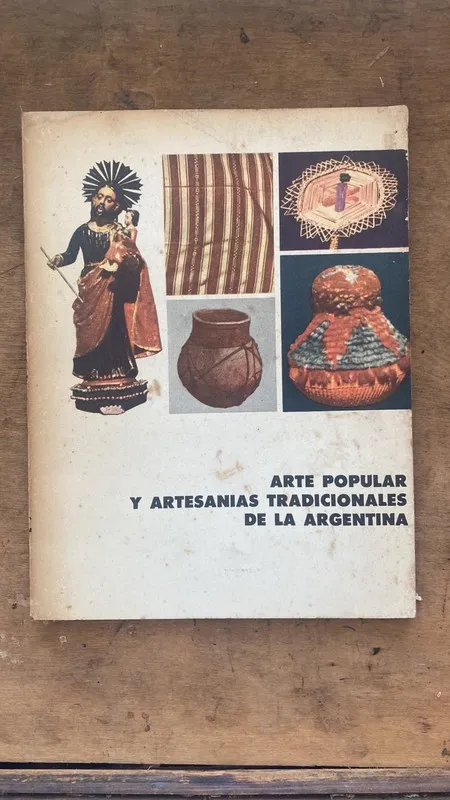 Arte Popular y artesanias tradicionales de la Argen (Aa7)