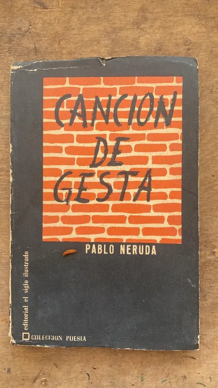 Tapa de Cancion de Gesta - Neruda, Pablo (Bb6)