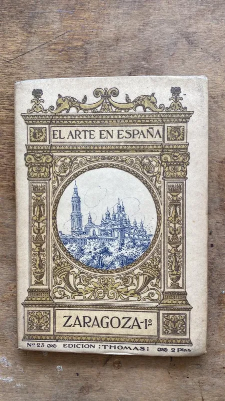El Arte en España Zaragoza - Gaston de Gotor, Anselmo (Ee1)
