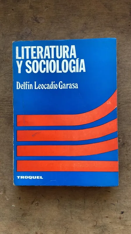 Literatura y sociologia - Leocadio Garasa, Delfin (Bb2)