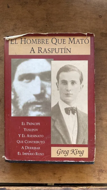 El hombre que mato a Rasputin - King, Greg (V5)