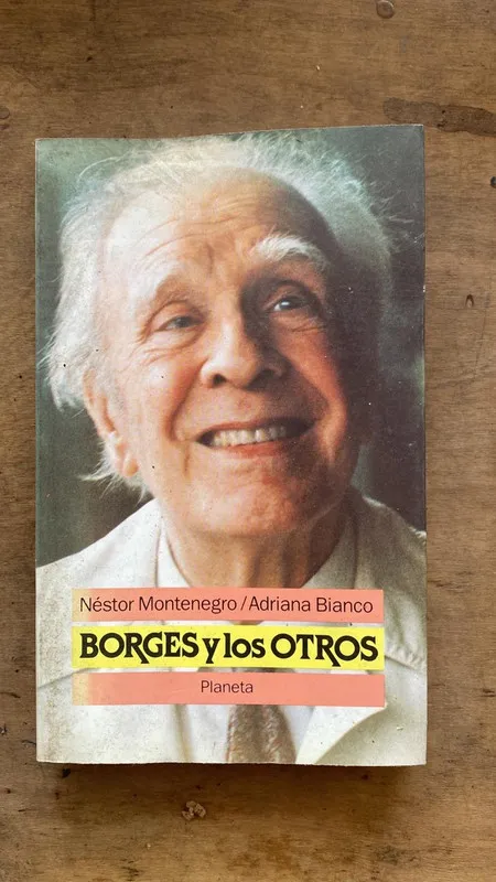 Borges y los otros - Montenegro; Bianco (R3)