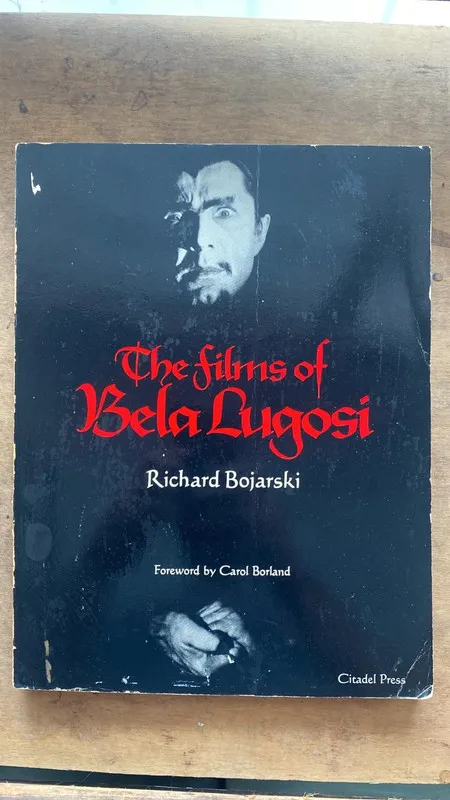 The films of Bela Lugosi - Bojarski, Richard (k1)